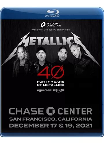 Metallica has been playing all over the world for 40 years. . Metallica 40th anniversary bluray
